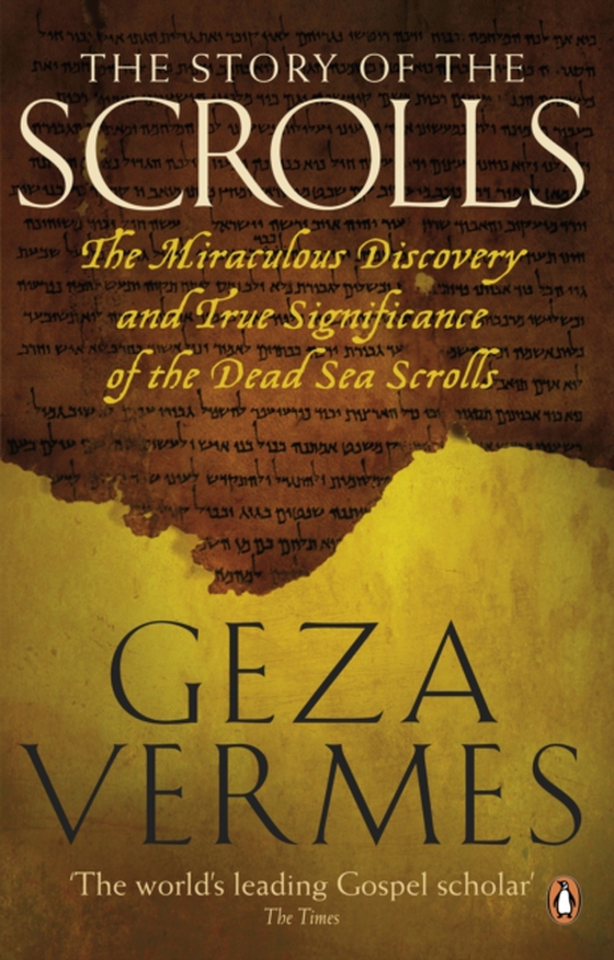 Story of the Scrolls (e-bog) af Vermes, Geza