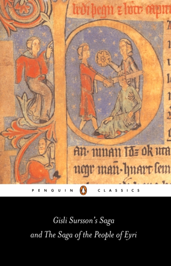 Gisli Sursson's Saga and the Saga of the People of Eyri (e-bog) af -