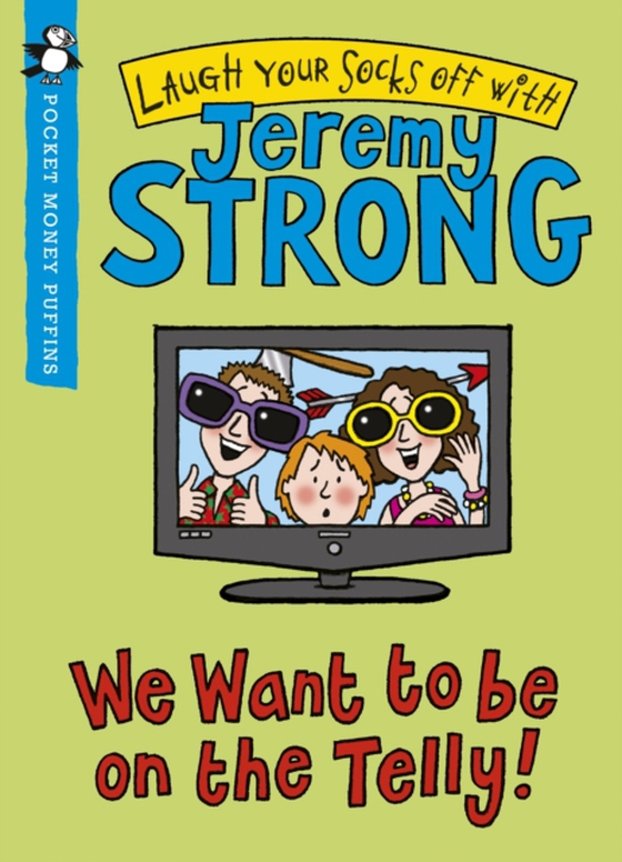 We Want to be On the Telly (Pocket Money Puffin) (e-bog) af Strong, Jeremy
