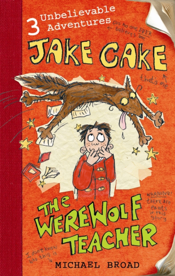Jake Cake: The Werewolf Teacher (e-bog) af Broad, Michael