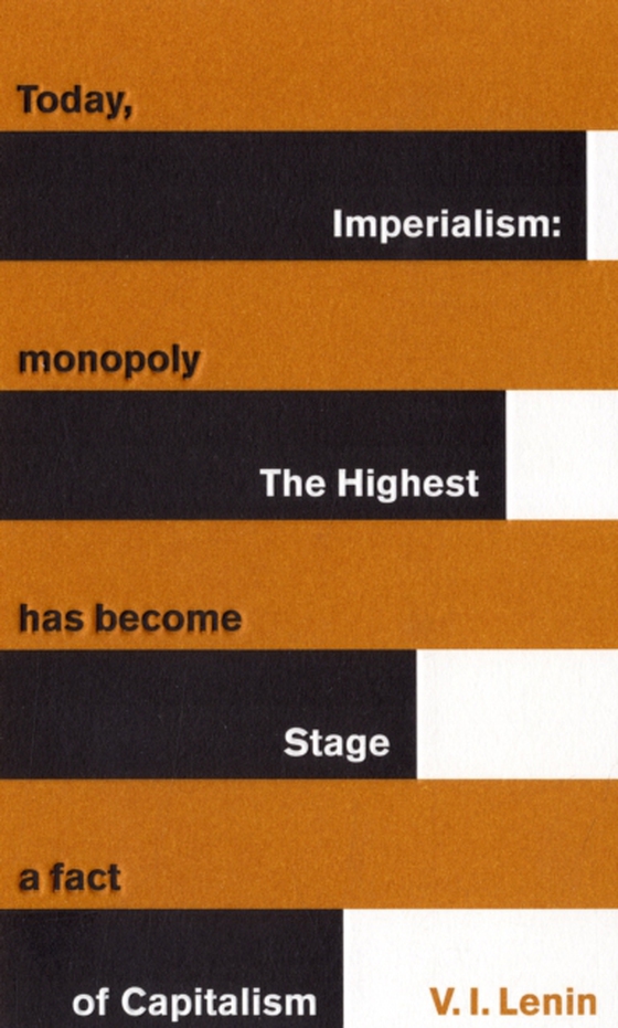 Imperialism: The Highest Stage of Capitalism