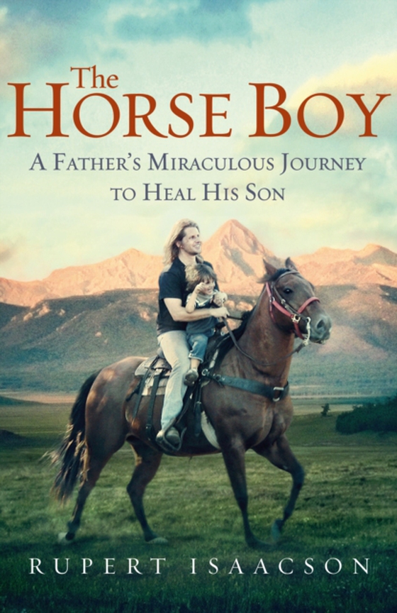 Horse Boy (e-bog) af Isaacson, Rupert