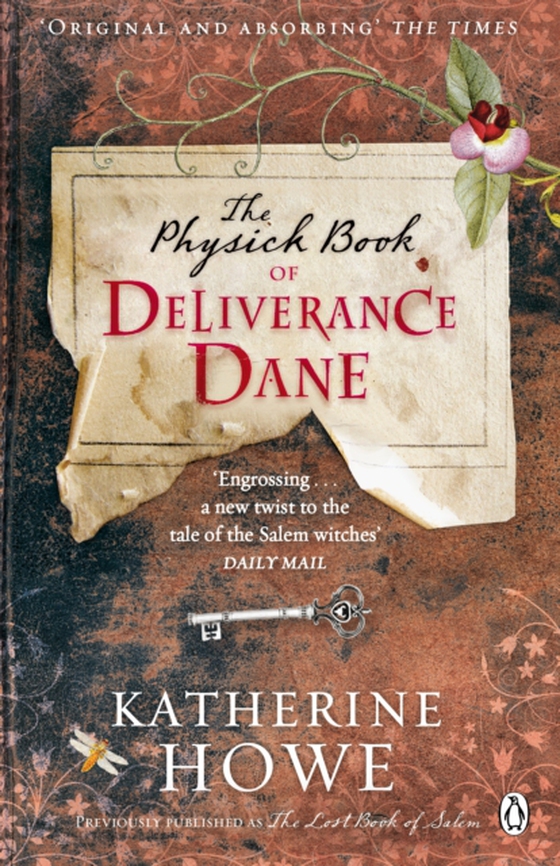 Physick Book of Deliverance Dane (e-bog) af Howe, Katherine