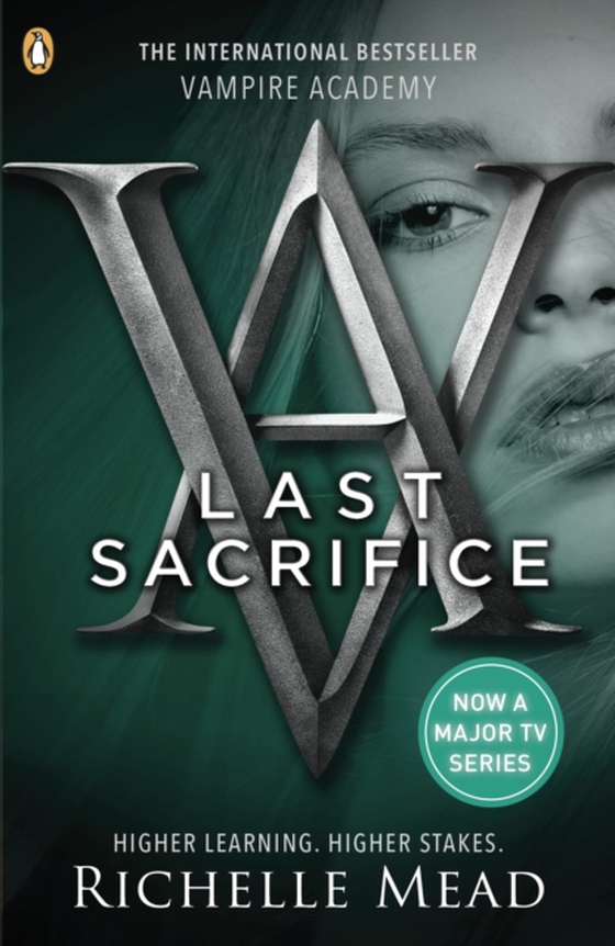 Vampire Academy: Last Sacrifice (book 6) (e-bog) af Mead, Richelle