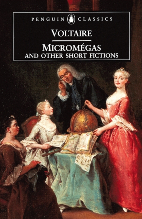 Micromegas and Other Short Fictions (e-bog) af Voltaire, Francois