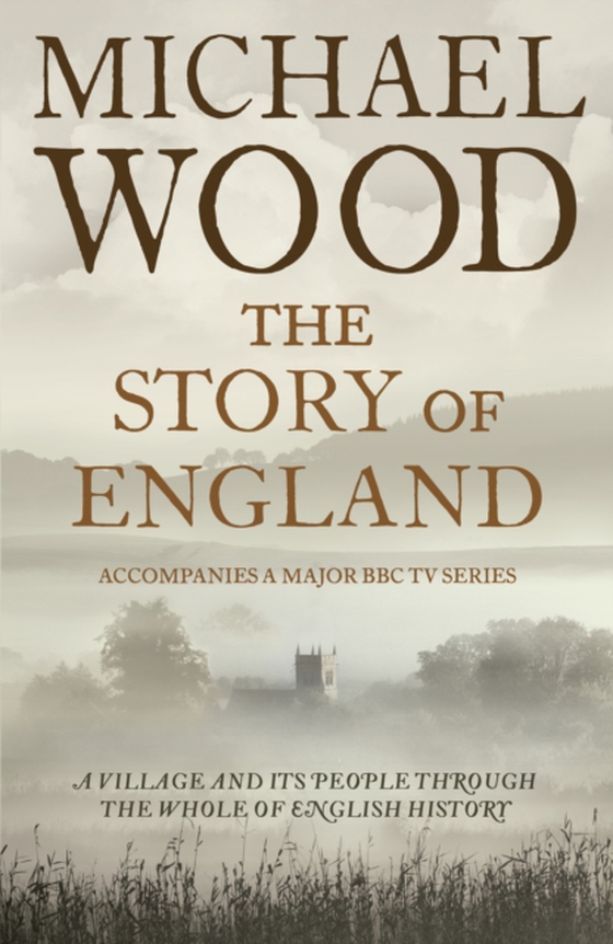 Story of England (e-bog) af Wood, Michael