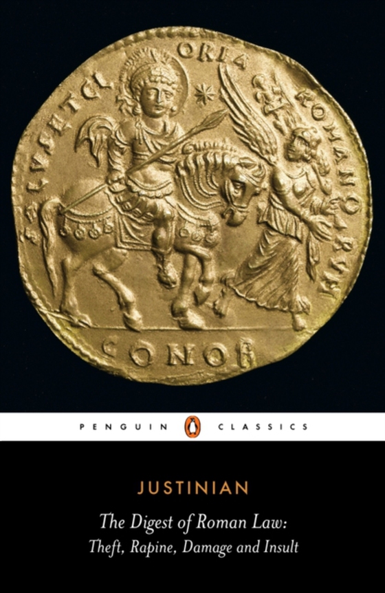 Digest of Roman Law (e-bog) af Justinian