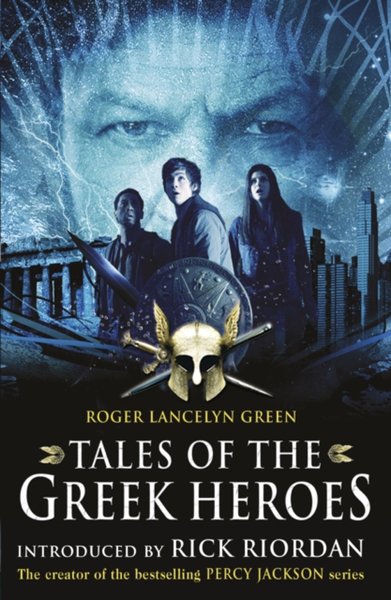 Tales of the Greek Heroes (Film Tie-in) (e-bog) af Green, Roger Lancelyn