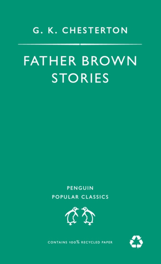 Father Brown Stories (e-bog) af Chesterton, G K