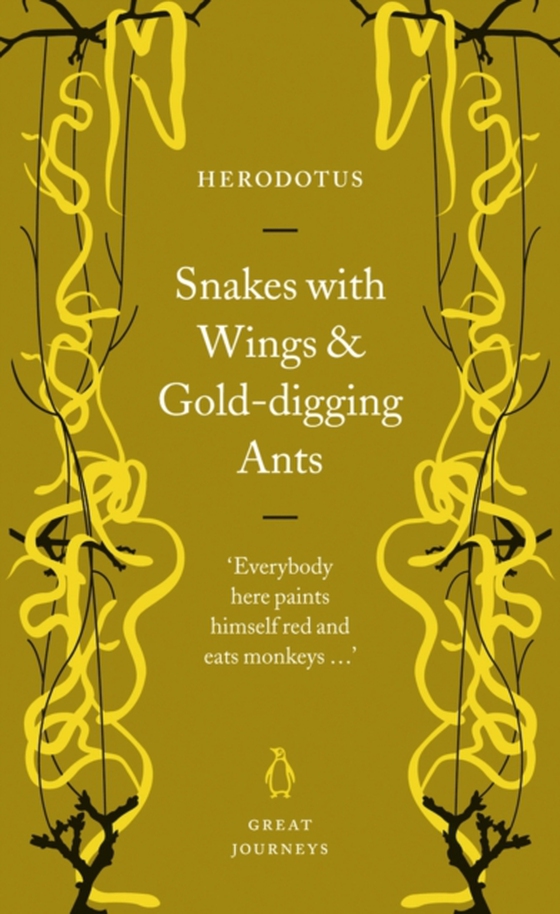 Snakes with Wings and Gold-digging Ants (e-bog) af Herodotus