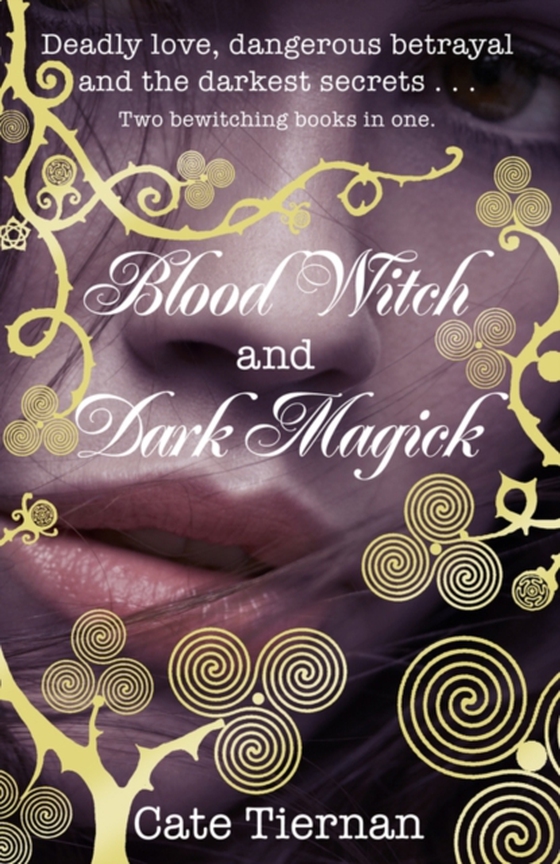 Blood Witch and Dark Magick (e-bog) af Tiernan, Cate