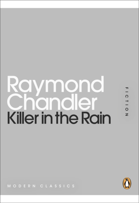 Killer in the Rain (e-bog) af Chandler, Raymond