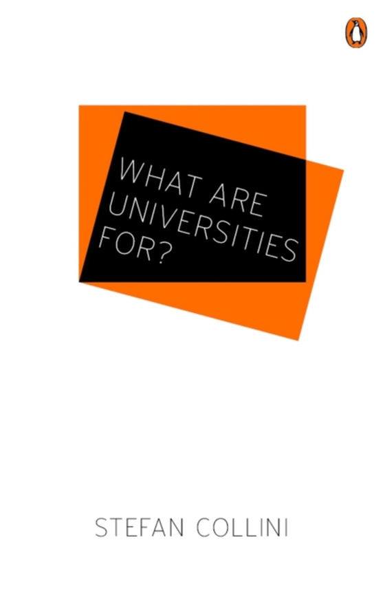 What are Universities For? (e-bog) af Collini, Stefan