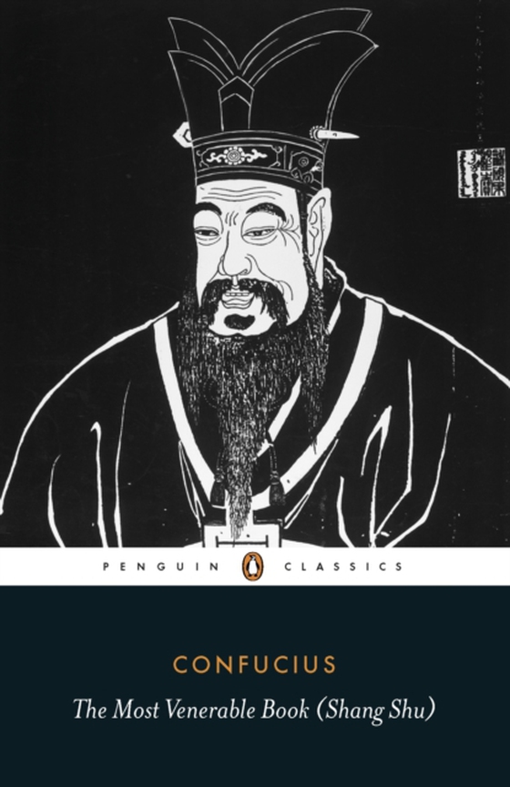 Most Venerable Book (Shang Shu) (e-bog) af Confucius