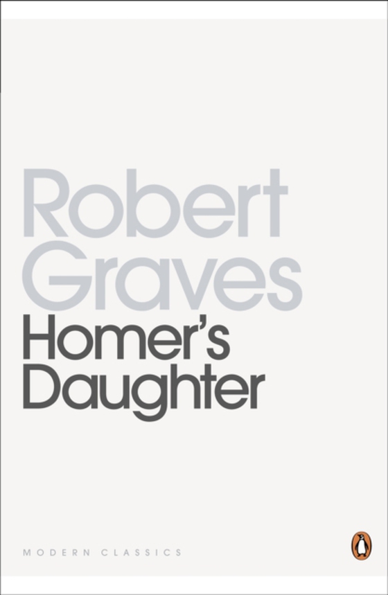 Homer's Daughter (e-bog) af Graves, Robert