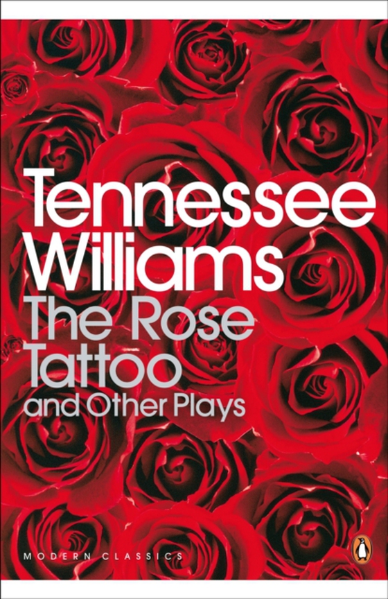 Rose Tattoo and Other Plays (e-bog) af Williams, Tennessee