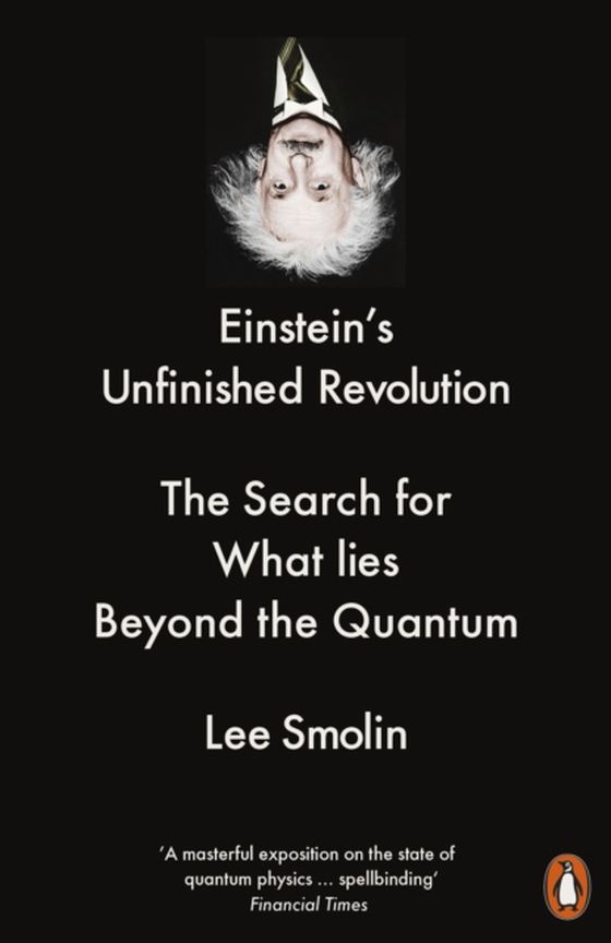 Einstein's Unfinished Revolution