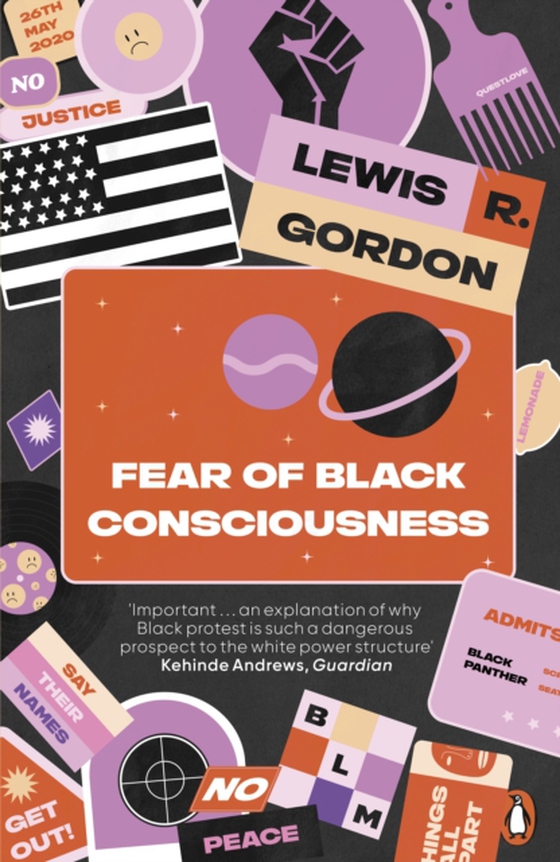 Fear of Black Consciousness (e-bog) af Gordon, Lewis R.