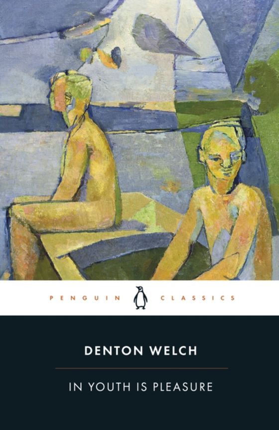 In Youth is Pleasure (e-bog) af Welch, Denton