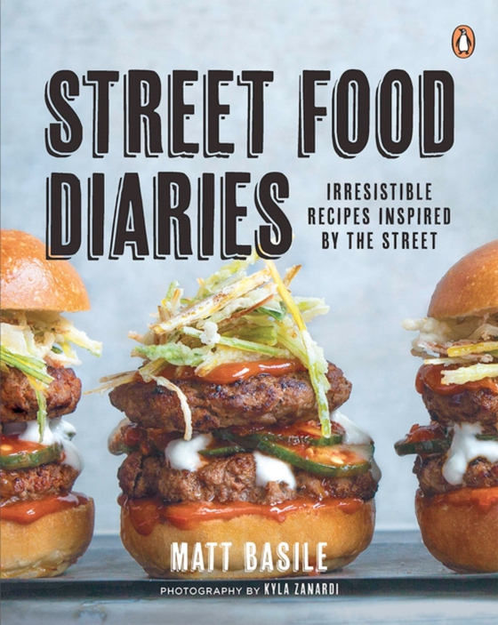 Street Food Diaries (e-bog) af Basile, Matt