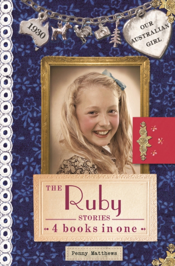 Our Australian Girl: The Ruby Stories (e-bog) af Matthews, Penny