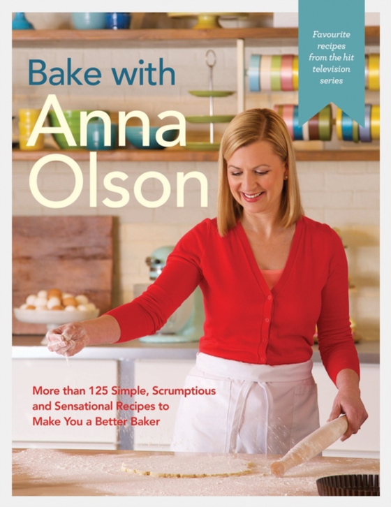 Bake with Anna Olson (e-bog) af Olson, Anna