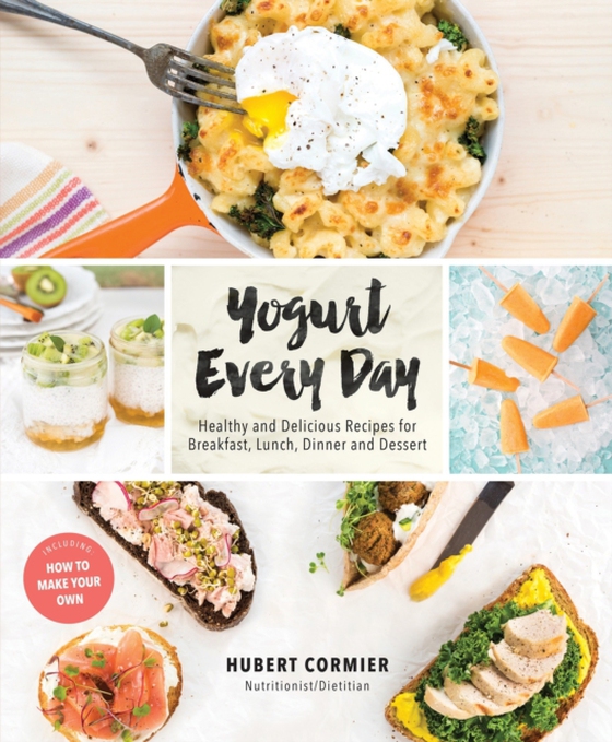 Yogurt Every Day (e-bog) af Cormier, Hubert