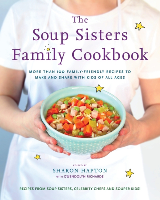 Soup Sisters Family Cookbook