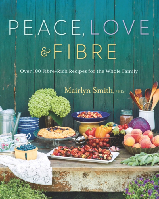 Peace, Love and Fibre (e-bog) af Smith, Mairlyn