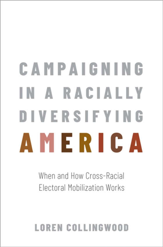 Campaigning in a Racially Diversifying America