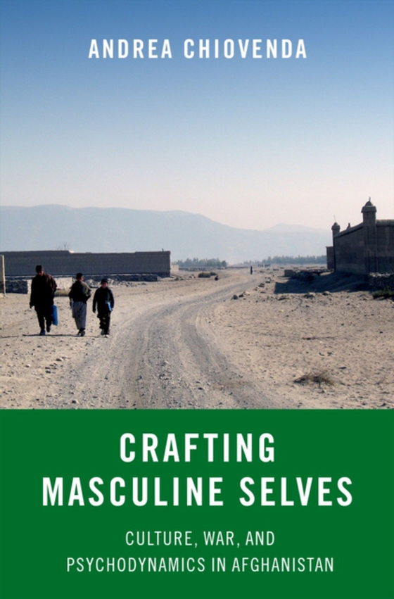 Crafting Masculine Selves (e-bog) af Chiovenda, Andrea