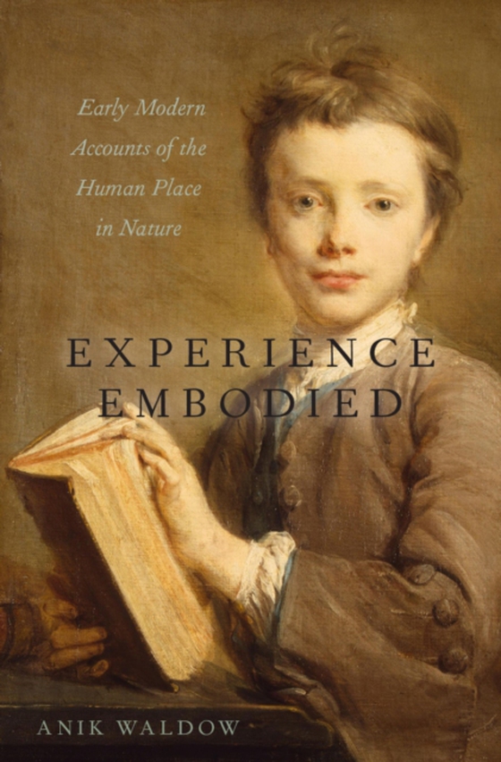 Experience Embodied (e-bog) af Waldow, Anik