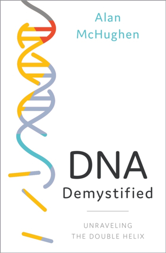 DNA Demystified (e-bog) af McHughen, Alan