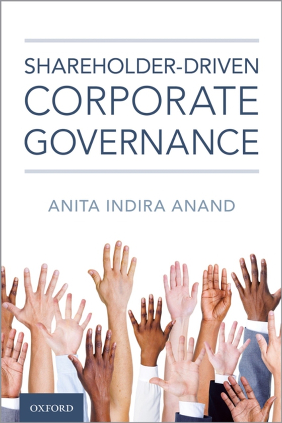 Shareholder-driven Corporate Governance (e-bog) af Anand, Anita Indira