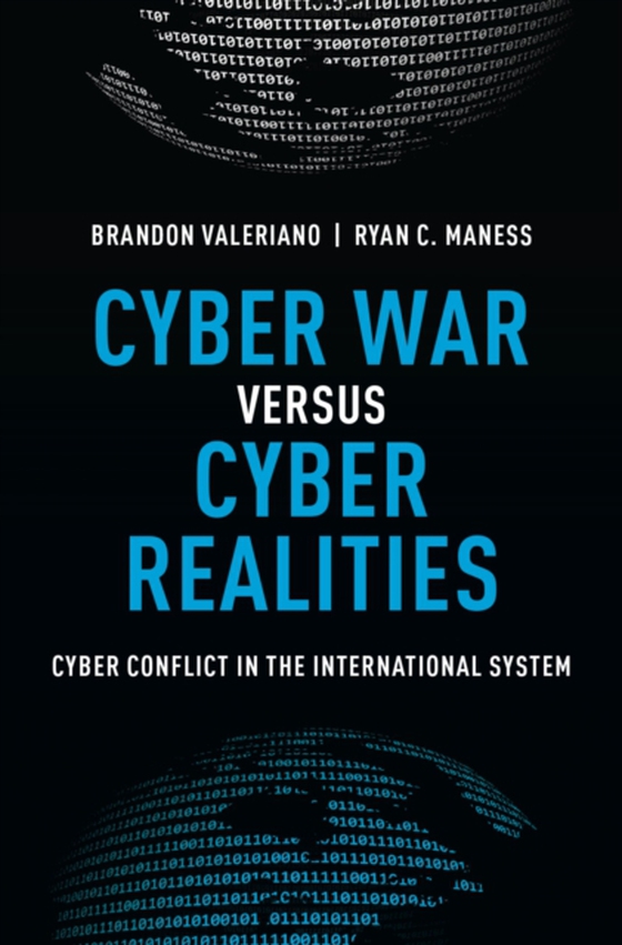 Cyber War versus Cyber Realities (e-bog) af Maness, Ryan C.