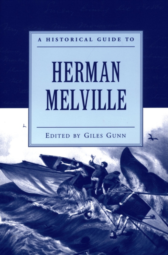 Historical Guide to Herman Melville (e-bog) af Gunn, Giles