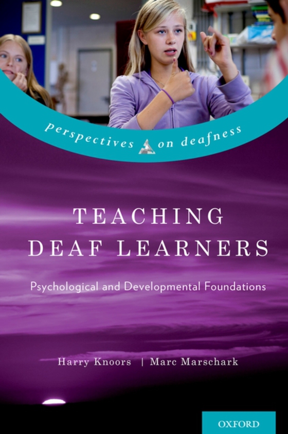 Teaching Deaf Learners (e-bog) af Marschark, Marc