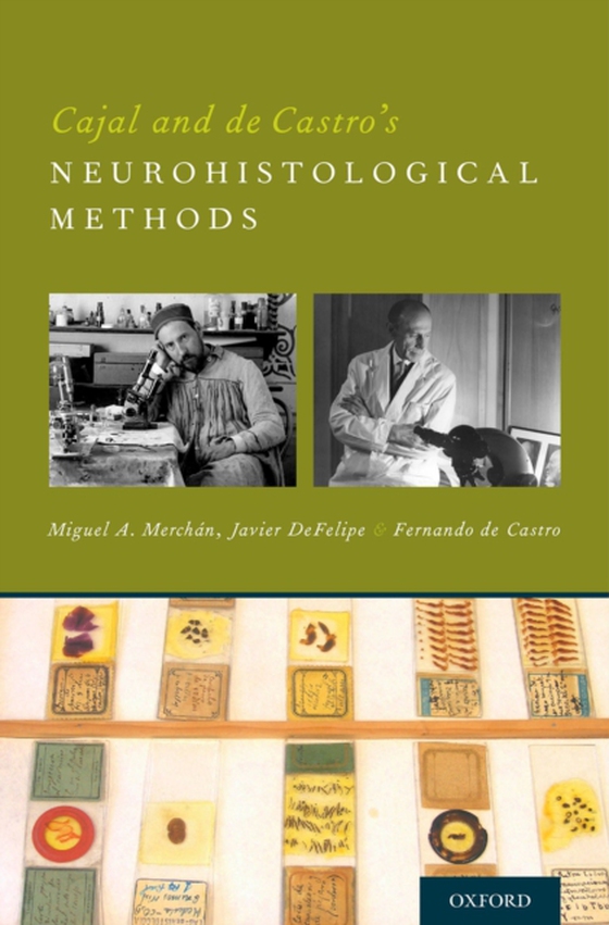 Cajal and de Castro's Neurohistological Methods (e-bog) af Castro, Fernando de