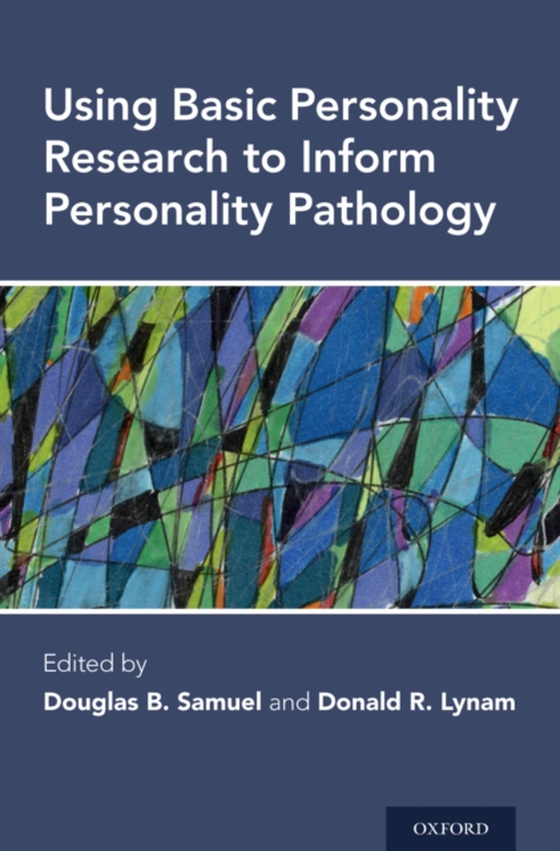 Using Basic Personality Research to Inform Personality Pathology (e-bog) af -