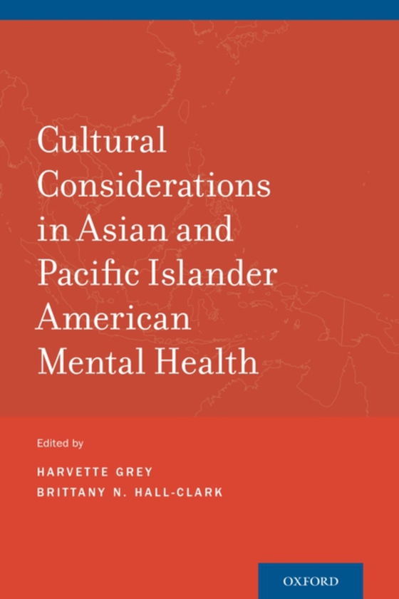 Cultural Considerations in Asian and Pacific Islander American Mental Health (e-bog) af -