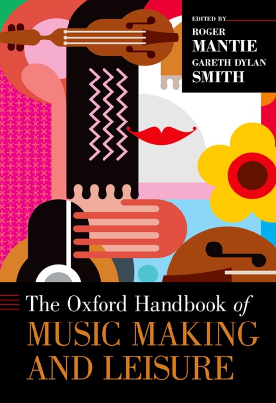 Oxford Handbook of Music Making and Leisure