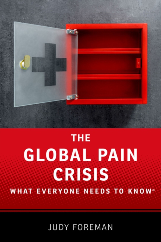Global Pain Crisis (e-bog) af Foreman, Judy