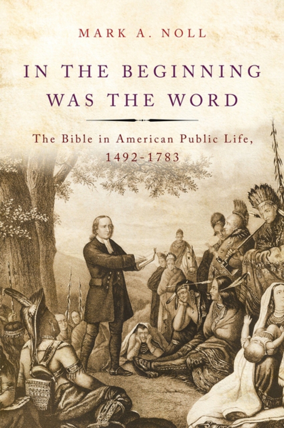 In the Beginning Was the Word (e-bog) af Noll, Mark A.