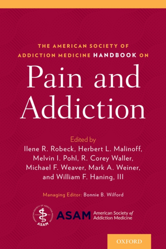 American Society of Addiction Medicine Handbook on Pain and Addiction (e-bog) af -