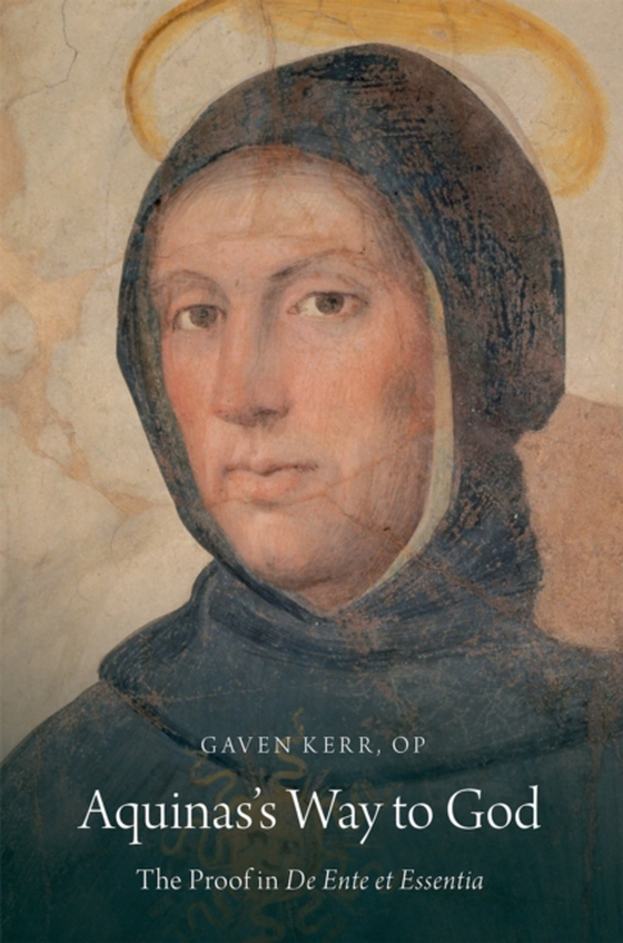 Aquinas's Way to God (e-bog) af OP, Gaven Kerr