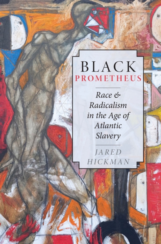 Black Prometheus (e-bog) af Hickman, Jared