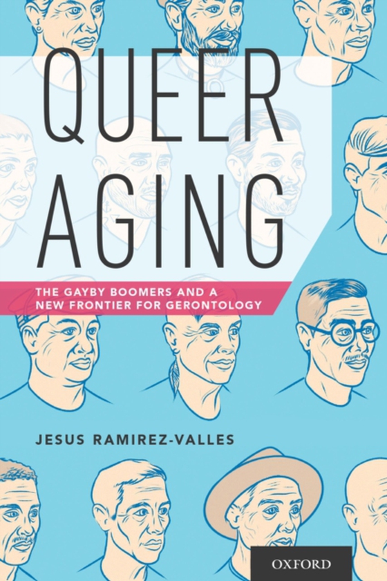 Queer Aging (e-bog) af Ramirez-Valles, Jesus