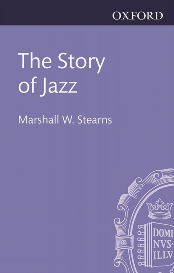 Story of Jazz (e-bog) af Stearns, Marshall W.