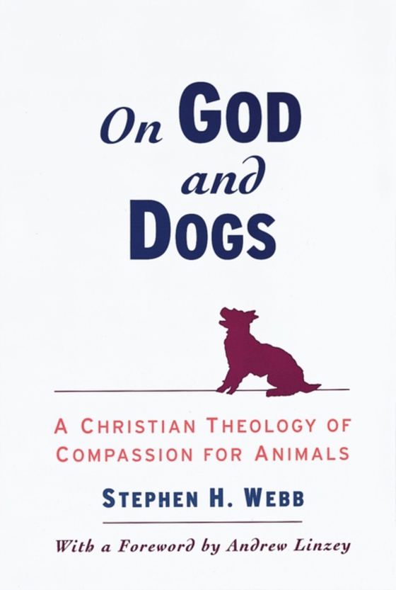 On God and Dogs (e-bog) af Webb, Stephen H.