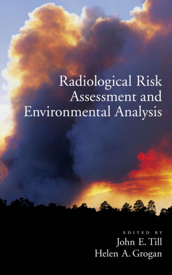 Radiological Risk Assessment and Environmental Analysis